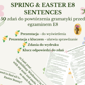 SPRING & EASTER E8 SENTENCES_lepsza_jakosc E8 Easter and Spring Sentences